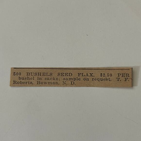 T. F. Roberts Bushels Seed Flax Bowman ND 1913 Nebraska Clipping SAI7-S43 - Picture 1 of 2